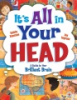 It_s_all_in_your_head