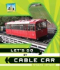Let_s_go_by_cable_car