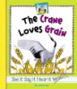 The_crane_loves_grain
