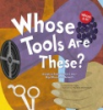 Whose_tools_are_these_