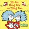 We_are_Thing_One_and_Thing_Two