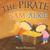 The_pirate_and_other_adventures_of_Sam___Alice