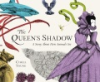 The_queen_s_shadow