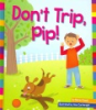 Don_t_trip__pip_