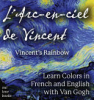 L_arc-en-ciel_de_Vincent___Vincent_s_rainbow