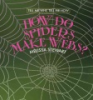 How_do_spiders_make_webs_