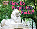 How_do_people_use_rocks_