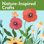 Nature-Inspired Crafts