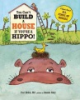 You_can_t_build_a_house_if_you_re_a_hippo